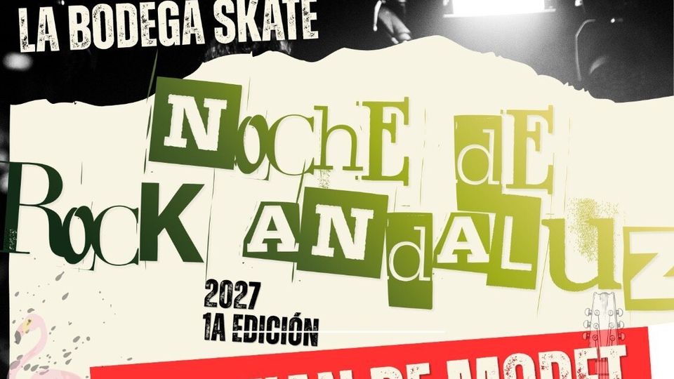 Noche De Rock Andaluz - 27 Nov. Jerez / La Bodega Skate