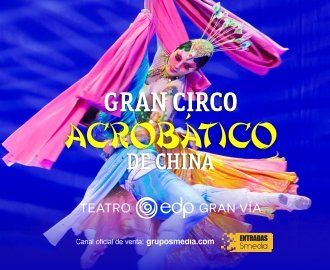 Ciclo Danza - Gran Circo Acrobático De China