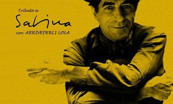 Tributo Joaquín Sabina - Arrivederci lola
